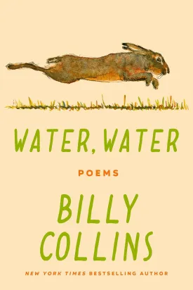 Water, Water: Poems Hardcover  November 19, 2024